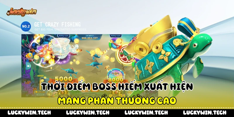 Thời điểm boss hiếm xuất hiện mang phần thưởng cao